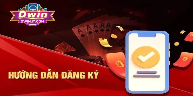 DWIN Nhà Cái | TRANG CHỦ TẢI D win CHÍNH THỨC 32 Chi tiết quy trình đăng ký DWIN cho thành viên mới