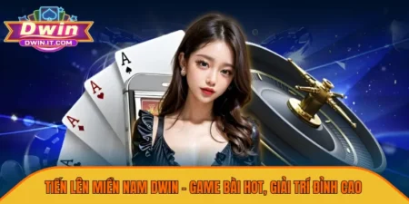 Tiến Lên Miền Nam DWIN